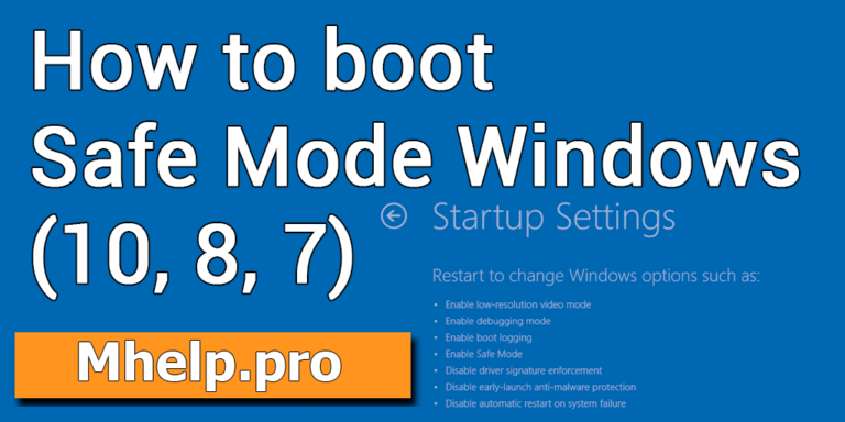 How To Boot Safe Mode Windows 10, 8, 7 (7 Ways) » MHELP.PRO