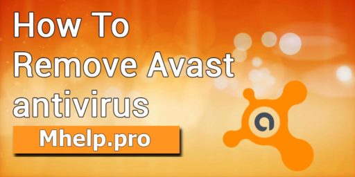 How to Remove Avast antivirus
